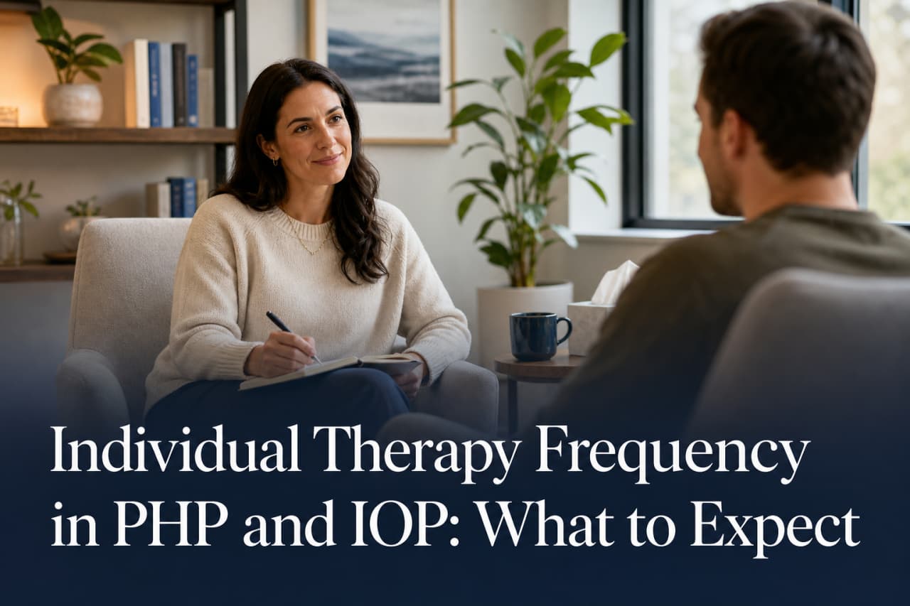 Individual Therapy Frequency in PHP and IOP: What to Expect